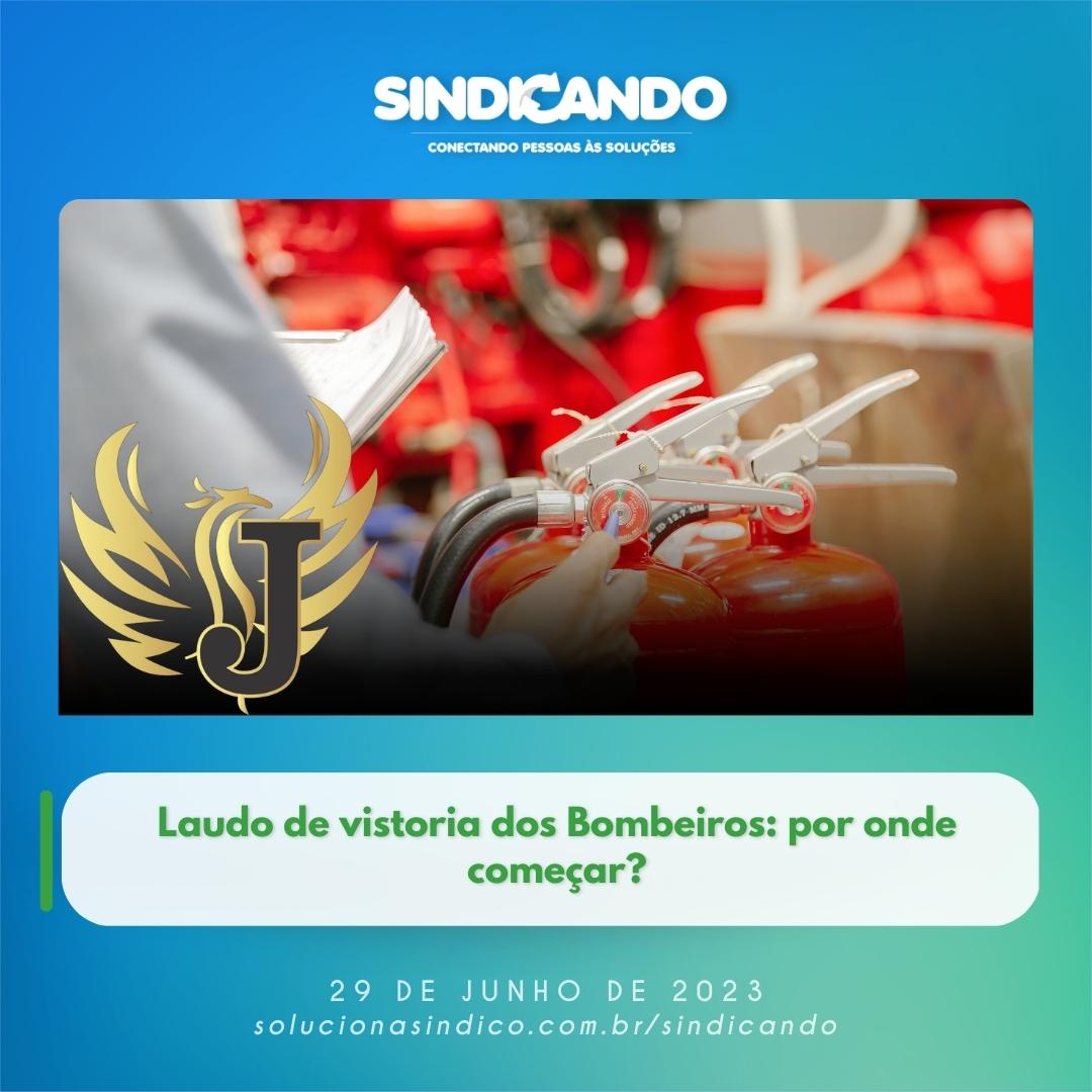 Laudo de vistoria dos Bombeiros: por onde começar?