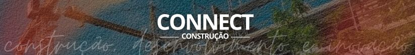 CONNECT CONSTRUÇÃO